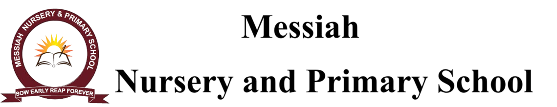 Messiah Nursery and Primary School